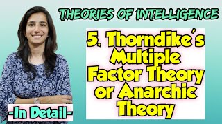 Thorndikes Multiple Factor TheoryAnarchic Theory For All Teaching Exams InculcateLearning Ravina [upl. by Yrailih546]