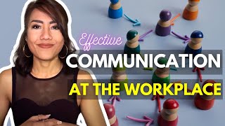 Mastering Effective Communication Skills In The Workplace [upl. by Avin49]