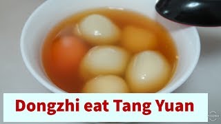 Dongzhi Eat Tang Yuan with Family [upl. by Bremer]