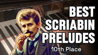 Episode 2 Top 10 Easier Scriabin Preludes  Op 13 No 3 [upl. by Daye977]