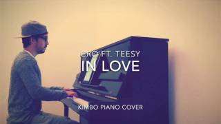 Cro ft Teesy  In Love Unsere Zeit Ist Jetzt Piano Cover  Noten [upl. by Ajaj]