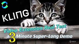 「Kling」 Video Extension Real Test a 3Minute SuperLong Demo [upl. by Whit]