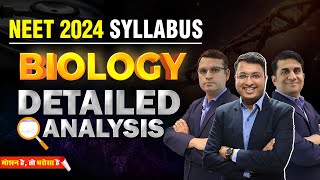 📢NEET 2024 Updated Syllabus Detailed Analysis of BIOLOGY🎯💪🔥  Motion NEET  nvsir neet2024 neet [upl. by Nyloc]