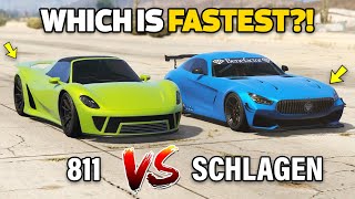 GTA 5 ONLINE  811 VS SCHLAGEN GT WHICH IS FASTEST [upl. by Wil751]