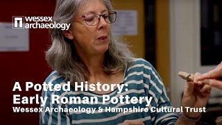 A Potted History Early Roman Pottery with Finds Manager Rachael [upl. by Curcio]