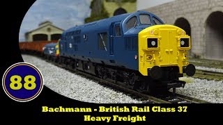 Bachmann  British Rail Class 37  Heavy Freight [upl. by Adnwahsal]