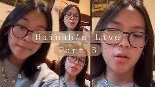 Rainah’s Live Part 3  November 19 2024 [upl. by Vilberg]