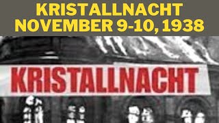 Kristallnacht November 910 1938 [upl. by Peedsaj721]