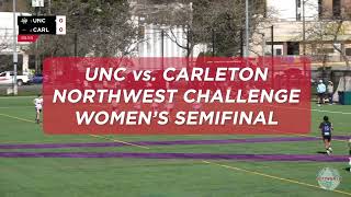 Northwest Challenge Womens Semifinal Recap  UNC vs Carleton [upl. by Eicyaj]