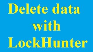 How to delete data with LockHunter  Betdownloadcom [upl. by Timofei]