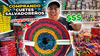 COMPRANDO CUETES SALVADOREÑOS 🧨 ¿están caros [upl. by Gnet794]