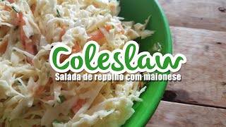 RECEITA de COLESLAW Salada de repolho com maionese  Brisando na Cozinha [upl. by Cleodal]