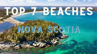 Top 7 Beaches in Nova Scotia Canada [upl. by Goulder]