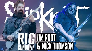 Slipknots Mick Thomson amp Jim Root Rig Rundown [upl. by Euqor571]