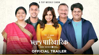 TVFs Very Parivarik  Official Trailer  Weekly Show  New Episodes Out Every Friday [upl. by Giacobo]