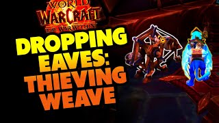 Dropping Eaves Thieving Weave [upl. by Gherardo]