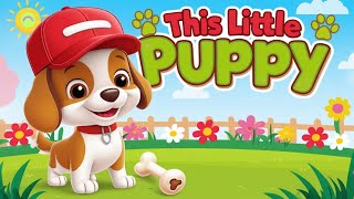 This Little Puppy  Fun amp Cute Animated Nursery Rhyme for Kids [upl. by Yirinec]