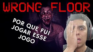 WRONG FLOOR GAME PLAY JOGO MUITO INTENSO [upl. by Ginni309]