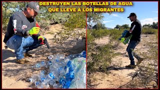 DESTROZARON LAS BOTELLAS DE AGUA QUE PUSE PARA LOS MIGRANTES [upl. by Leina]