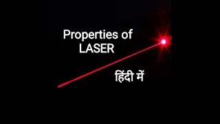 Properties of laser in Hindi [upl. by Ahsenit]