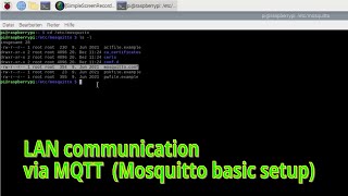 LAN communication via MQTT Mosquitto basic setup [upl. by Ginger489]