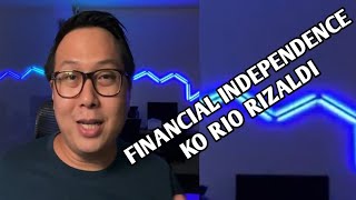 FINANCIAL INDEPENDENCERETIRE EARLY KO RIO RIZALDI [upl. by Nimajnab]