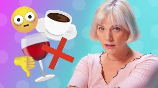 Devin Gives Up Coffee And Alcohol For A Week • Ladylike [upl. by Akenet]