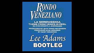 Rondo Veneziano  La Serenissima 2013 Lee Adams Bootleg ADAMZMIX [upl. by Acisej169]