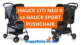 Hauck Citi Neo II vs Hauck Sport Pushchair  BuggyBaby Reviews [upl. by Ertemed838]