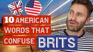 10 American Words That Completely Confuse Brits [upl. by Truitt590]