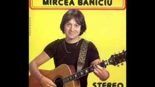 Mircea Baniciu  Vara la tara  1981  versiunea originala [upl. by Sellma]