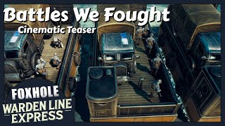 FOXHOLE Cinematic quotBattles We Foughtquot Teaser [upl. by Oknuj]