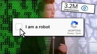 I Rick Rolled The Entire Internet With a CAPTCHA [upl. by Rossie1]