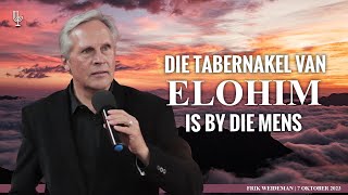 Die tabernakel van ELOHIM is by die mens  Past Frik Weideman  Menorah Tabernakel [upl. by Socin]