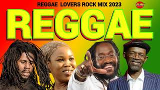 REGGAE CULTURE LOVERS ROCK MIX 2023REGGAE ETANATARUS RILEYBERES HAMMONDCHRONIXX DJ JASON [upl. by Merrily]