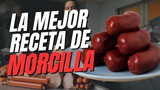 LA MEJOR MORCILLA  Paso a paso  MarcosSomana [upl. by Esinaej]