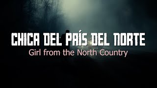 Bob Dylan with Johnny Cash  Girl from the North Country  Lyrics  Español [upl. by Dewie495]