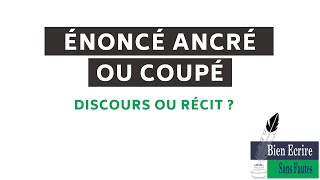 Énoncé coupé récit ou ancré discours dans la situation dénonciation [upl. by Ruscher600]