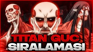 AOT Titan Güç Sıralaması  Attack on Titan Türkçe [upl. by Nyladnor]