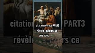 voici les meilleurs citation philosophique de socrate PART3 citation socrate philosophie [upl. by Kira]