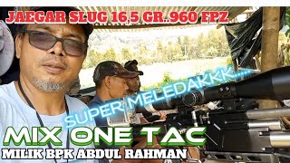 JAEGAR SLUG 165 GR960 FPSMIX ONE TAC LW POLY 50 CM MELEDAKAKURATMILIK BPK ABDUL RAHMAN [upl. by Lewan]