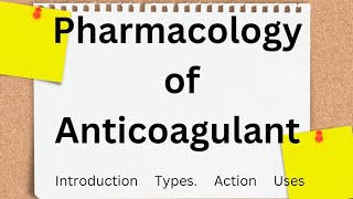 pharmacology of AnticoagulantTypes AnticoagulantAction AnticoagulantUses of AnticoagulantShort [upl. by Idnahs]