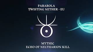 Parabola does Mythic Echo of Neltharion  Disc Priest POV [upl. by Nitsruk]