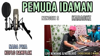 PEMUDA IDAMAN KARAOKE NADA PRIATARLING KOPLO BAMPLAK [upl. by Tsui]