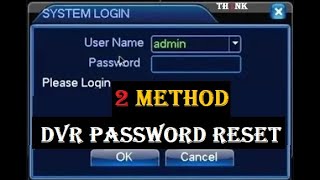 2 Method for Dvr Password Reset  DVR Password Recovery  How to reset DVR Password [upl. by Aicened]