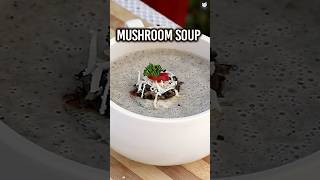 Mushroom Soup  Quick amp Healthy Mushroom Soup Recipe  Chef Shantanu [upl. by Chauncey]