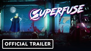 Superfuse  Official Reveal Trailer [upl. by Enitsirhc]