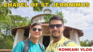 Chapel of St Jeronimus  Goa  Konkani Vlog [upl. by Ecnerwaled548]