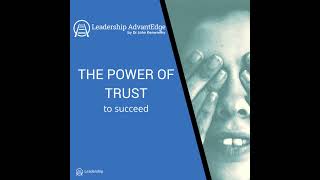 LA 015 The Power of Trust to Succeed [upl. by Roberta]