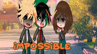 ✨️💔impossible💔✨️ ❌️meme no original🚫 💚BNHA🧡 [upl. by Asilaj129]